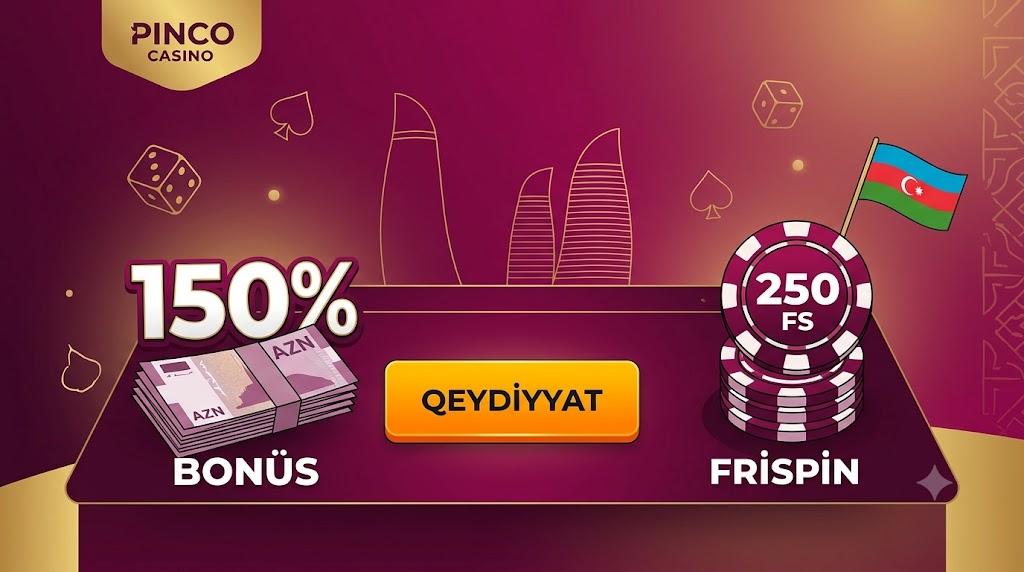 Pinco Casino Azərbaycan xoş gəldin bonusu və depozit paneli